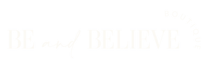 Be & Believe Boutique